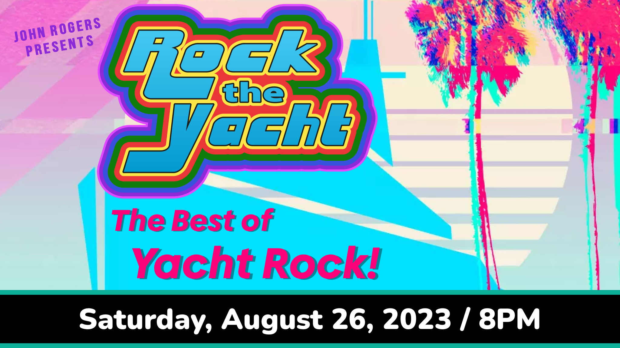 Rock the Yacht