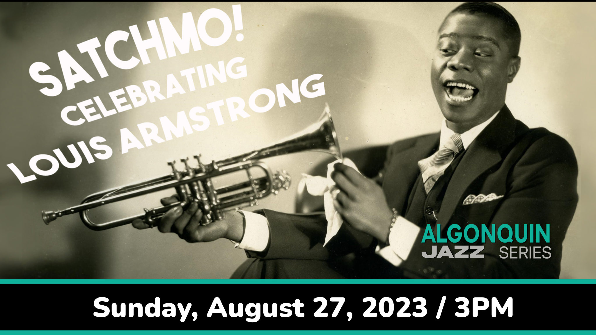 Satchmo! Celebrating Louis Armstrong 

